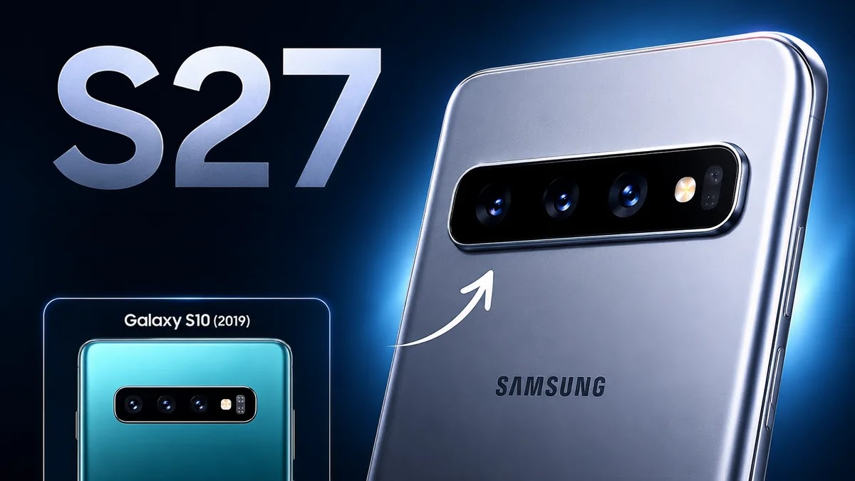 عودة تصميم قديم؟ Galaxy S27 قد يفاجئ الجميع بتغيير شكل الكاميرا هاتف Galaxy S27 بتصميم جديد لكاميرا خلفية مختلفة عن الإصدارات السابقة مع تغييرات متوقعة في شكل وحدة التصوير